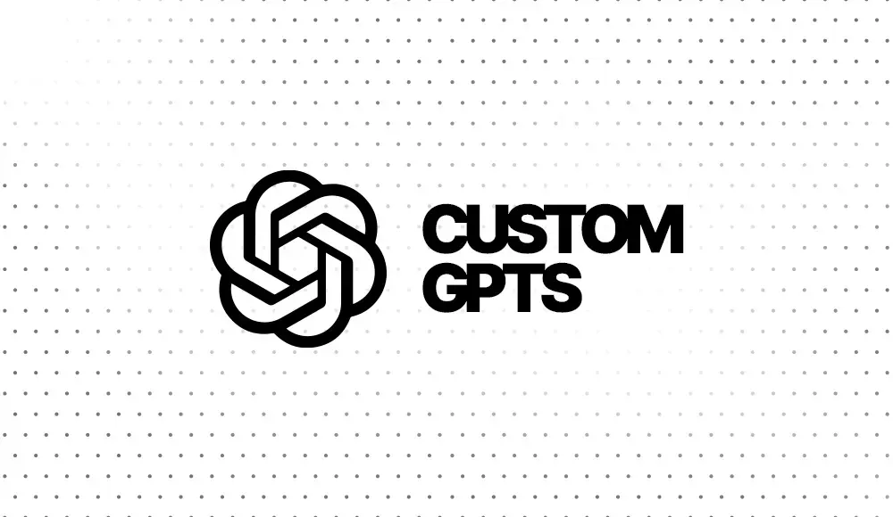 What Are Custom GPTs